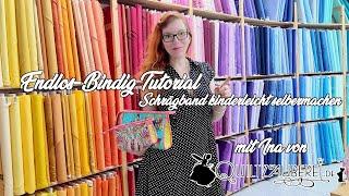 Endlos Binding & Schrägband einfach selbermachen - Für Quilts, Taschen & Bekleidung