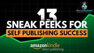 13 Exclusive Clips from the Upcoming Self-Publishing Success Strategy