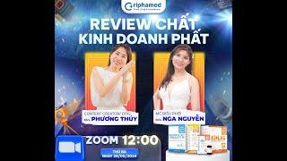 ORIPHAMED | BUỔI 2 | REVIEW CHẤT - KINH DOANH PHẤT | MENTOR PHƯƠNG THÚY