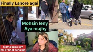 Mohsin leny Aya Mujhe || Back to Lahore finally || Mama papa say mil kr Bhot Acha lga
