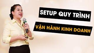 Kinh Doanh Spa #37: Hướng Dẫn Cách SETUP Quy Trình Vận Hành Kinh Doanh SPA Đúng Chuẩn