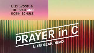 Lilly Wood And The Prick & Robin Schulz - Prayer In C (Nitefreak Remix)