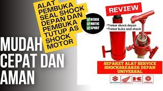 Alat / tracker /treker pembuka seal shock dan pembuka tutup AS shock depan motor