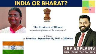 FRP Explains: India vs Bharat | History & Relevance of the names | What is the controversy?