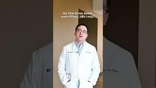 My first three doses were Pfizer, can I mix?