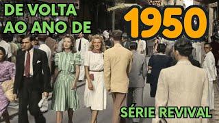 De volta ao ano de 1950: o começo de uma década maravilhosa!