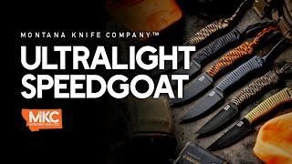 MONTANA KNIFE COMPANY  -  ULTRALIGHT SPEEDGOAT