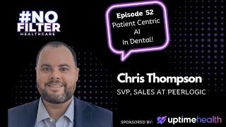 #53 - Patient Centric AI In Dental and the Future of Dental Sales