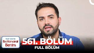 En Hamarat Benim 561. Bölüm