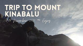 Climbing Mount Kinabalu (Gunung Kinabalu) Sabah | Timpohon Gate | 13-14 November 2021 Trip