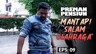 Sports Greetings! Kang Remon's Men Were Completely Swept Away | PREMAN PENSIUN 6 | EPS 9 (1/5)