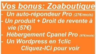 Bonus Zoaboutique: un Auto-répondeur+ Un hébergement pro +Installation Wordpress en 1clic