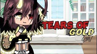 []Tears Of Gold[]||[‼️Old GLMV‼️]||BY:@GCoco_YT ||