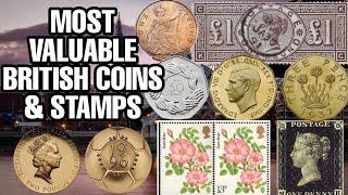 MOST VALUABLE BRITISH COINS & STAMPS