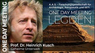 Geheime Unterwelt - Prof. Dr. Heinrich Kusch - A.A.S. ONE DAY MEETING 2021