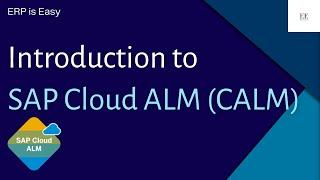 Introduction to SAP Cloud ALM | SAP CALM