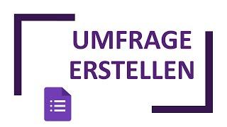 Google Formulare: Umfrage erstellen in 3 Minuten