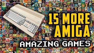 15 More Commodore AMIGA Classics - Best Games of All Time