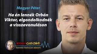 Magyar Péter: Ha én lennék Orbán Viktor, elgondolkodnék a visszavonuláson – Kompország