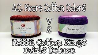 Yarn Review A.C. Moore Cotton Colors VS Hobbii Cotton Kings Deluxe | Bag O Day Crochet