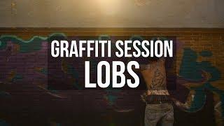 Graffiti Session: Lobs