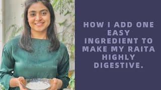 How I Add 1 Magic Ingredient to Make My Raita More Digestive | 5-min Preparation | S-VYASA YIC Cert.