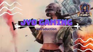 welcome to my channel | JYO GAMING YT | introduction