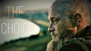 (Vikings) Ragnar Lothbrok || The Choice