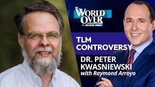The World Over May 29, 2025 | TLM Controversy: Dr. Peter Kwasniewski with Raymond Arroyo