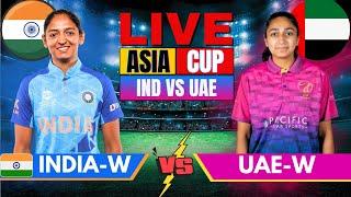  Live: India Women vs UAE Women Live Women's Asia Cup 2024 | IND W vs UAE W, Live match Today