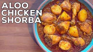 Aloo Chicken Shorba Recipe | Pakistani Potato Chicken Curry