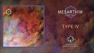 Mesarthim - Type IV [official single]