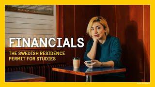 The Swedish Residence Permit for Studies - Financials - Part 2