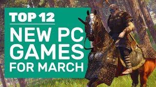 Top 12 New PC Games For March 2020