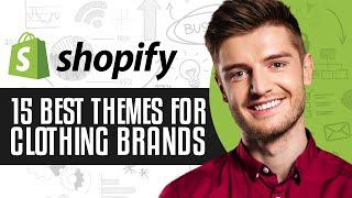 The 15 BEST Shopify Themes For Clothing Brands | Start A Shopify Clothing Brand Store