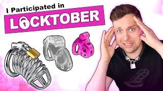 WE DID LOCKTOBER - So You Don’t Have to! Unlocking the Ultimate Chastity Challenge