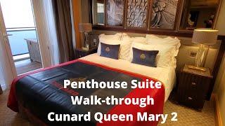 Penthouse Suite Walk-through I Cunard Queen Mary 2