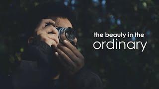 The Beauty in the Ordinary | A perspective on Photography and Life