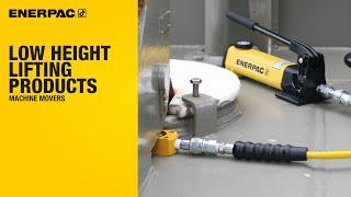 Low Height Lifting Products   Machine Movers | Enerpac