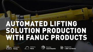 Automated lifting solution production with FANUC products | FANUC & Pewag