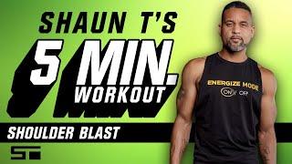 Shaun T 5 Minute Workout Shoulder Blast