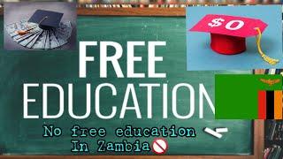 No free education in Zambia in Hakainde Hichilema's administration