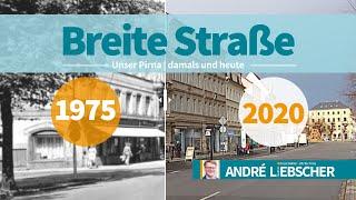 Unser Pirna | damals und heute - Die Breite Straße - 1975 vs. 2020