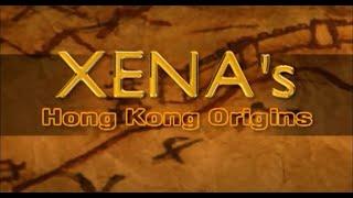 Xena's Hong Kong Origins (Transcribed English Subtitles) / H "προέλευση" της Ζήνα