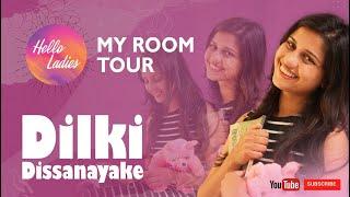 මගේ Room Tour එක මෙන්න! Dilki Dissanayaka