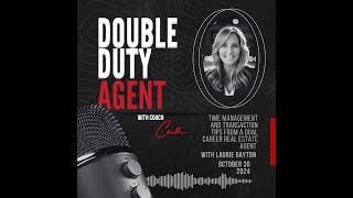 Laurie Gayton: Time Management and Transaction Tips from a Dual Career Real Estate Agent