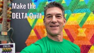 Make the Delta Quilt with Rob Appell