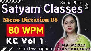 Satyam Steno Classes | Kailash Chandra Volume 1: Steno Transcription 08 @ 80WPM