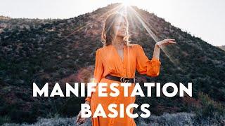 Manifestation for Beginners. How to Manifest What You Want.