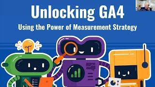 Applying a Measurement Framework to Unlock the Power of GA4 @ GA4ward.com